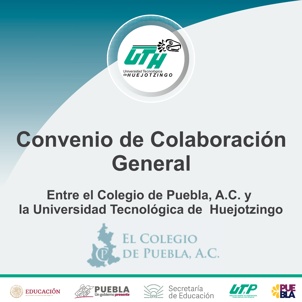 Convenio de Colaboración General entre el Colegio de Puebla, A.C. y la Universidad Tecnológica de Huejotzingo